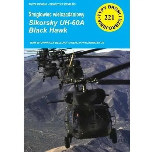 Śmigłowiec wielozadaniowy Sikorsky UH-60A Black Hawk - P. Kempski, B. Kempski