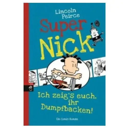 Cbj Super nick - ich zeig's euch, ihr dumpfbacken