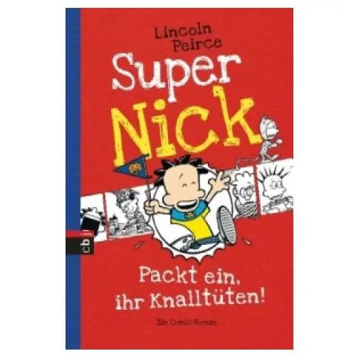 Super Nick - Packt ein, ihr Knalltüten