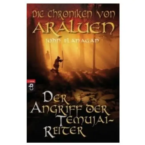 Die chroniken von araluen - der angriff der temujai-reiter Cbt