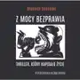 Cd mp3 z mocy bezprawia - wojciech sumliński Wojciech sumliński reporter Sklep on-line