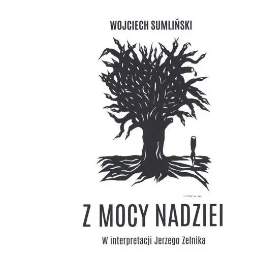 Cd mp3 z mocy nadziei wyd. 2 - wojciech sumliński Wojciech sumliński reporter