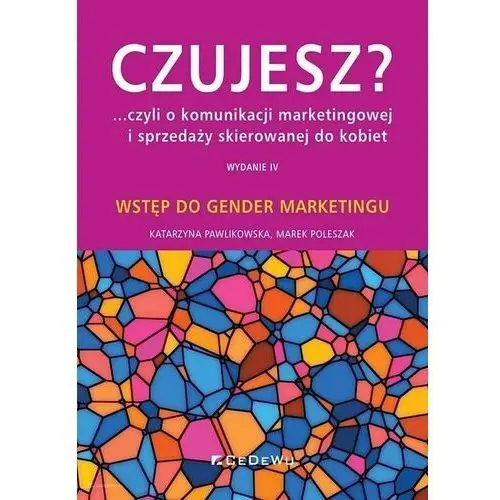 Czujesz?...czyli o komunikacji marketingowej.. Cedewu