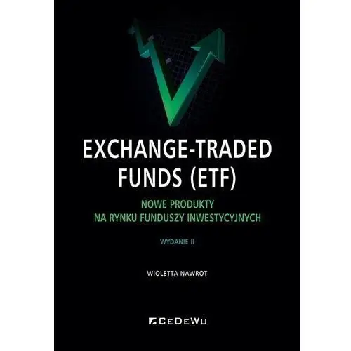 Exchange-Traded Funds (ETF). Nowe produkty na
