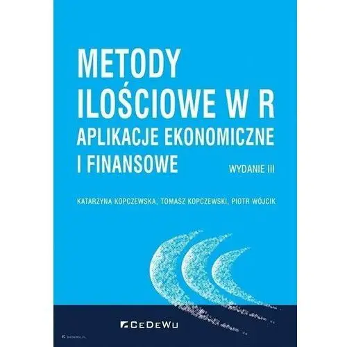 Cedewu Metody ilościowe w r. aplikacje ekonomiczne