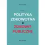 Polityka zdrowotna a zdrowie publiczne w.5 Cedewu Sklep on-line