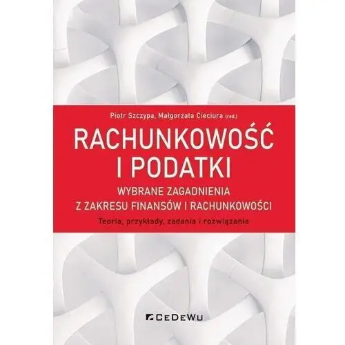 Rachunkowość i podatki wybrane zagadnienia