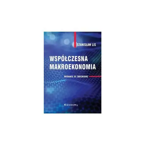 Współczesna makroekonomia w.3 zmienione Cedewu