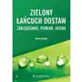 Zielony łańcuch dostaw. zarządzanie, pomiar, ocena Cedewu Sklep on-line