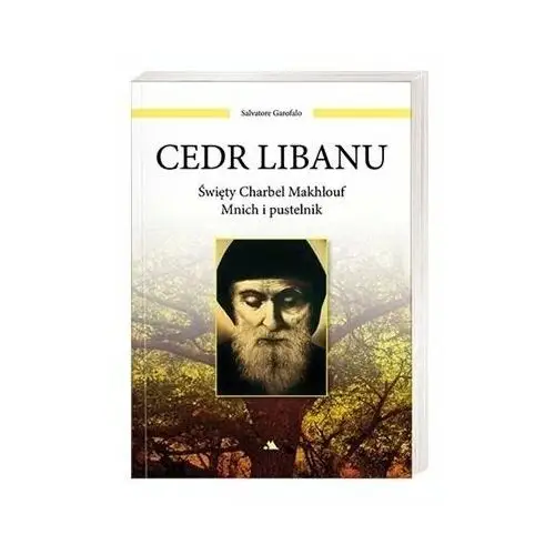 Cedr Libanu. Święty Charbel Makhlouf. Mnich i pustelnik