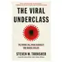 The viral underclass: the human toll when inequality and disease collide Celadon books Sklep on-line