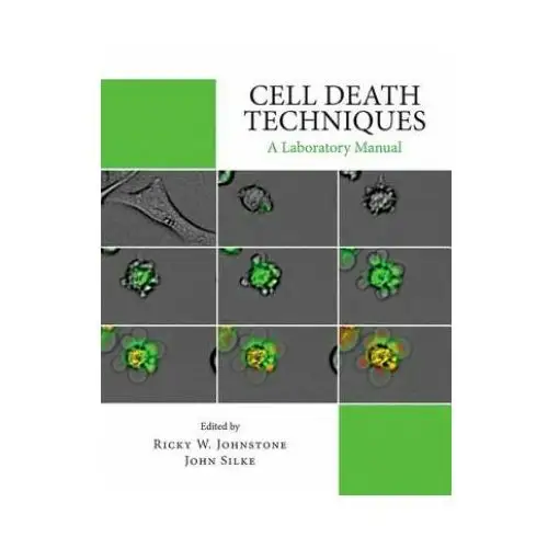 Cell death techniques: a laboratory manual Cold spring harbor laboratory press,u.s