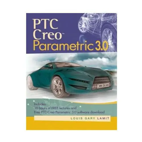 Ptc creo (tm) parametric 3.0 Cengage