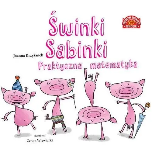 Centrum edukacji dziecięcej Świnki sabinki. praktyczna matematyka