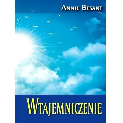 Centrum wanda prątnicka Wtajemniczenie - besant annie - książka