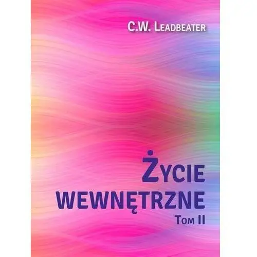 życie wewnętrzne t.2