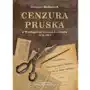 Cenzura pruska w Wielkopolsce w czasach zaborów 1815-1914 Sklep on-line