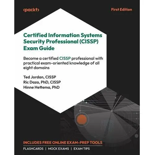 Certified Information Systems Security Professional (CISSP) Exam Guide