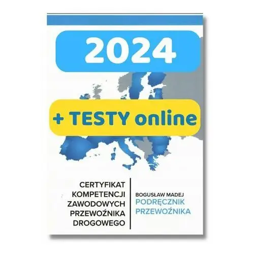 Certyfikat kompetencji zawodowych przewoźnika drogowego + testy online przewóz osób 2024