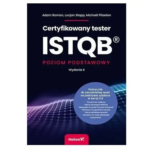 Certyfikowany tester ISTQB. Poziom podstawowy