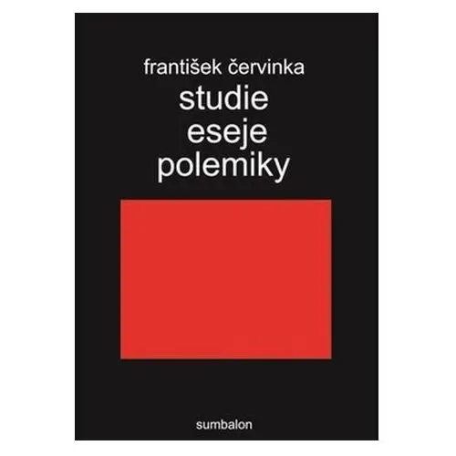 Červinka františek Studie, eseje, polemiky