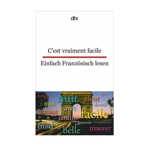 C'est vraiment facile Einfach Französisch lesen