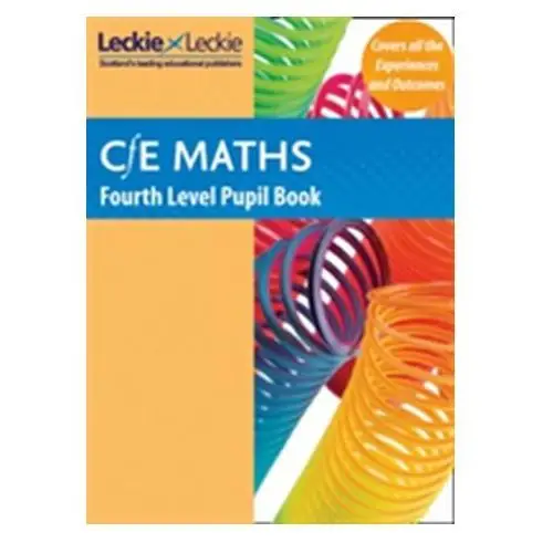 CfE Maths Fourth Level Pupil Book Lowther, Craig; Nolan, Graeme; Leckie, Leckie and