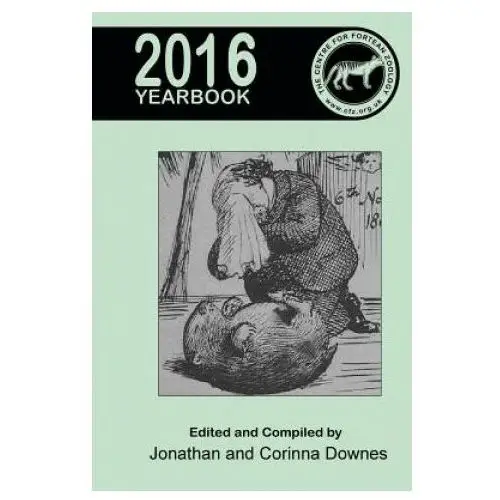 Cfz press Centre for fortean zoology yearbook 2016