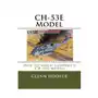 Ch-53e model: how to build academy's ch-53e model William morrow and company Sklep on-line