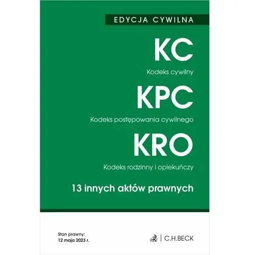 Edycja cywilna. kodeks cywilny. kodeks postępowania cywilnego. kodeks rodzinny i opiekuńczy. 13 inny