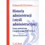 Historia administracji i myśli administracyjnej - Tadeusz Maciejewski Sklep on-line