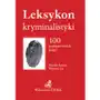 C.h. beck Leksykon kryminalistyki - mamy na stanie, wyślemy natychmiast Sklep on-line