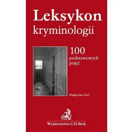 Leksykon kryminologii. 100 podstawowych pojęć,106KS (2551689)