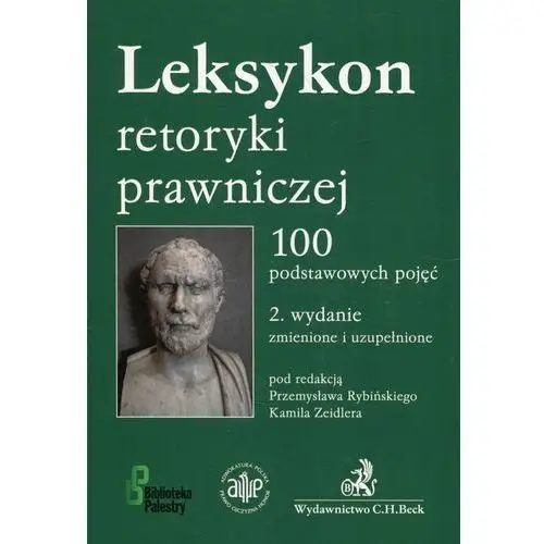Leksykon retoryki prawniczej w.2 - Przemysław Rybiński, Kamila Zeidler