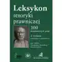 Leksykon retoryki prawniczej w.2 - Przemysław Rybiński, Kamila Zeidler Sklep on-line