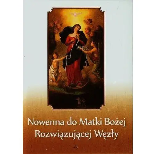 Nowenna do Matki Bożej rozwiązującej węzły,044KS (2346325)