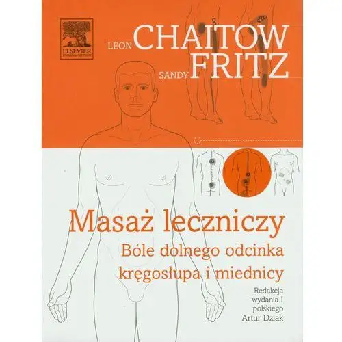 Chaitow leon, fritz sandy Masaż leczniczy