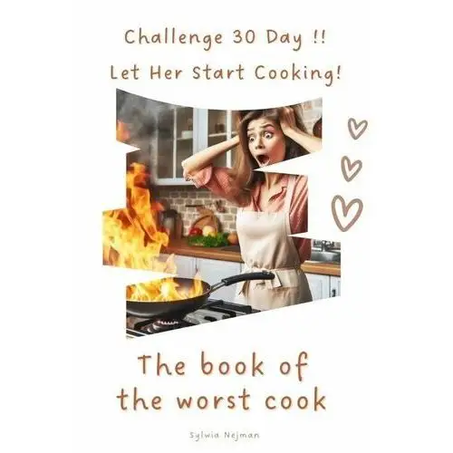 Challenge 30 Day!! Let Her Start Cooking! The book of the worst cook