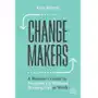 Change Makers Robinson, Piers; Goddard, Peter; Parry, Katy; Murray, Craig Sklep on-line