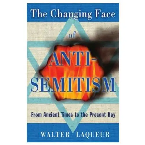 Changing face of anti-semitism Oxford university press inc