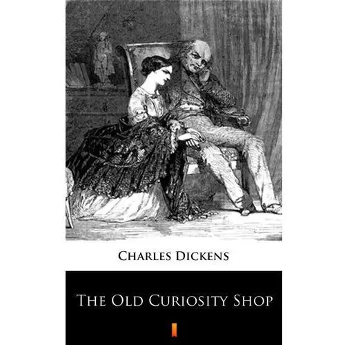 Charles dickens The old curiosity shop