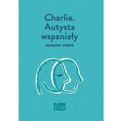 Charlie. Autysta wspaniały