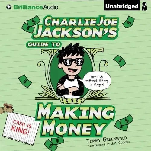 Charlie Joe Jackson's Guide to Making Money