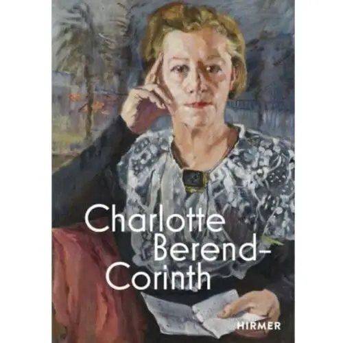 Charlotte Berend-Corinth (Bilingual edition)