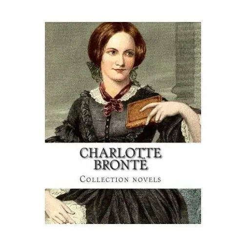 Charlotte Brontë, Collection novels