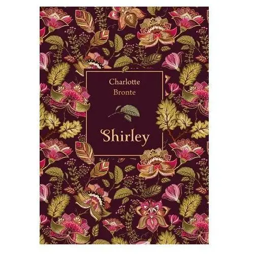 Shirley (elegancka edycja) Charlotte Brontë