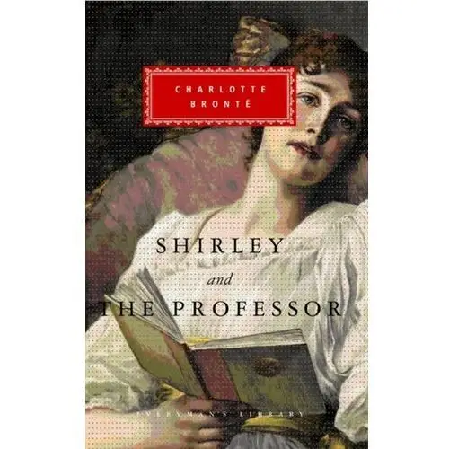 Shirley, The Professor Charlotte Brontë