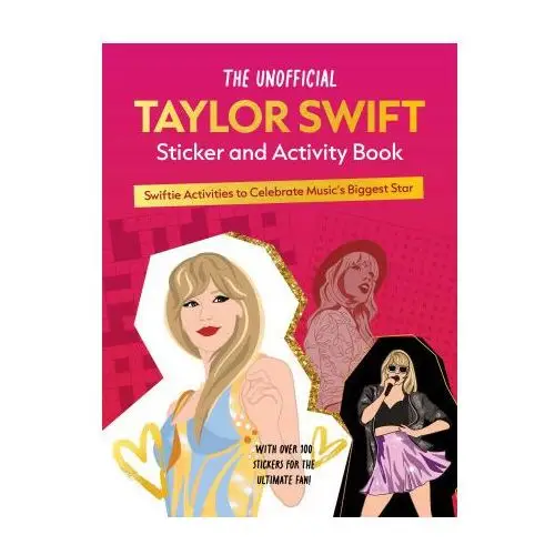 The Unofficial Taylor Swift Sticker and Activity Book