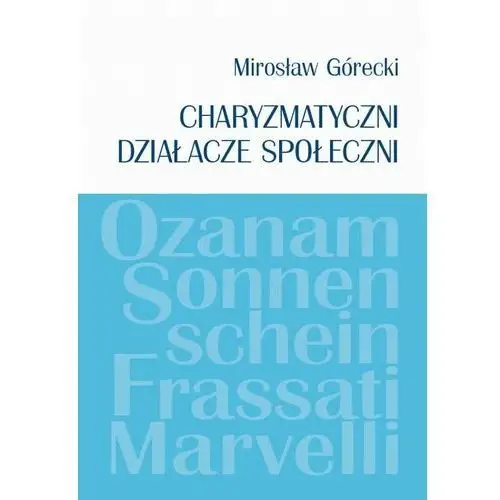 Charyzmatyczni działacze społeczni Wydawnictwa uniwersytetu warszawskiego