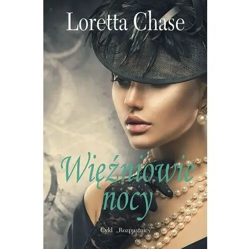 Chase loretta Więźniowie nocy